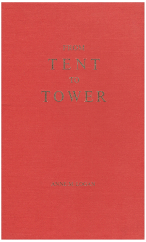 From Tent to Tower the Biography of Sydney H. Logan