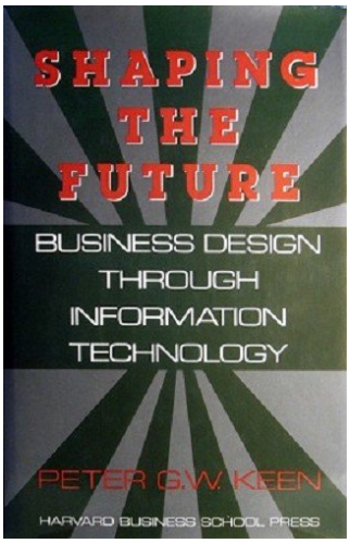 Shaping the Future: Business design through information technology