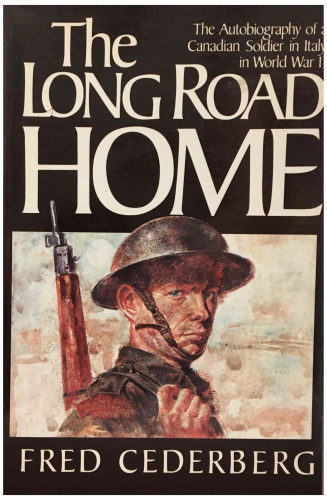 The long road home: The autobiography of a Canadian soldier in Italy in World War II