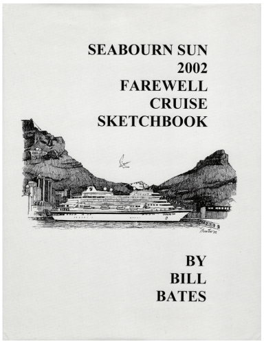 Seabourn Sun 2002 Farewell Cruise Sketchbook
