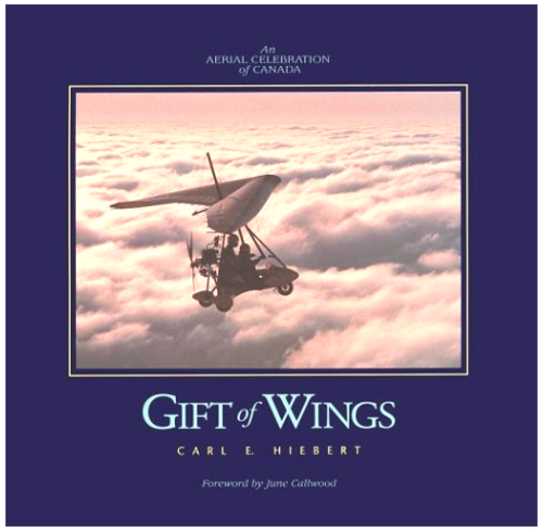 Gift of Wings: An Aerial Celebration of Canada