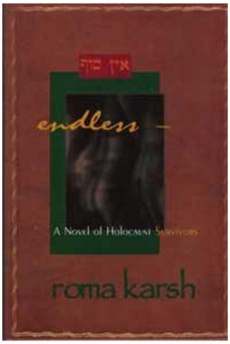 Endless: A Novel of Holocaust Survivors