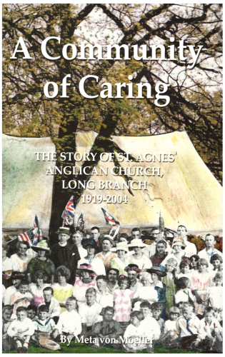 A Community of Caring: The Story of St. Agnes' Anglican Church, Long Branch 1919-2004