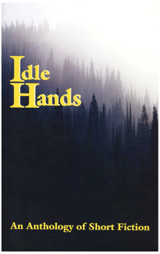 Idle Hands: An Anthology of Short Fiction