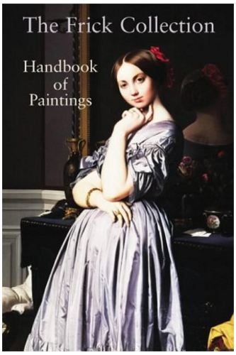 Frick Collection: Handbook of Paintings