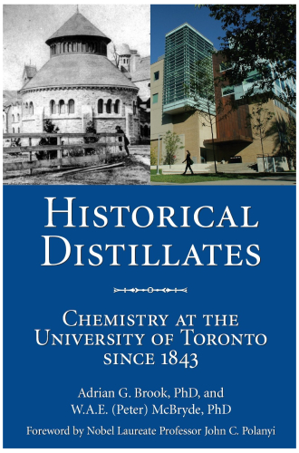 Historical Distillates: Chemistry at the University of Toronto since 1843