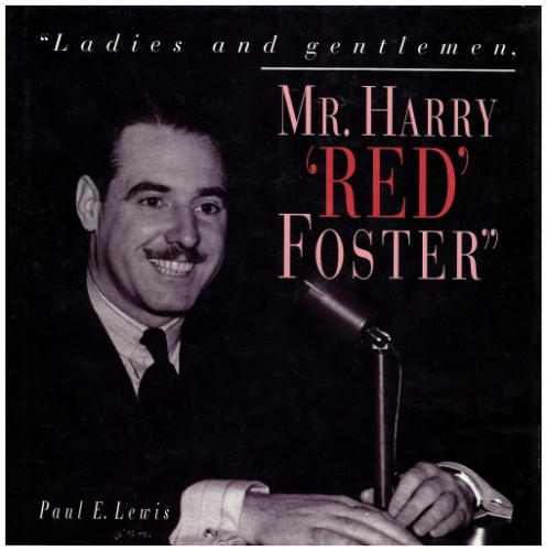 Ladies and Gentlemen, Mr. Harry Red Foster