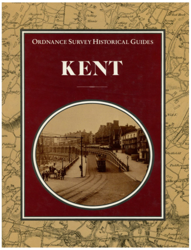 Historical Guide to Kent