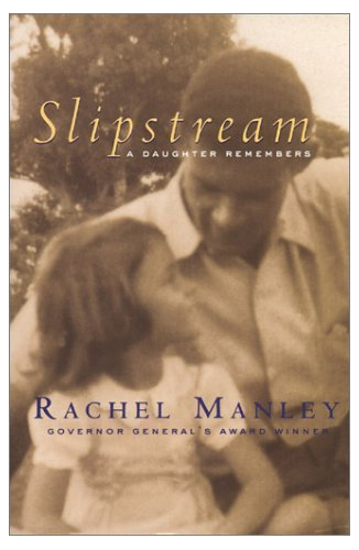 Slipstream: A Daughter Remembers