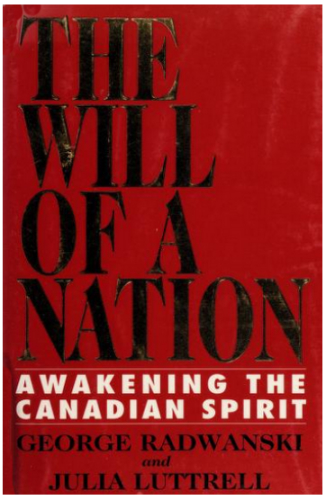 The Will of a Nation: Awakening the Canadian Spirit