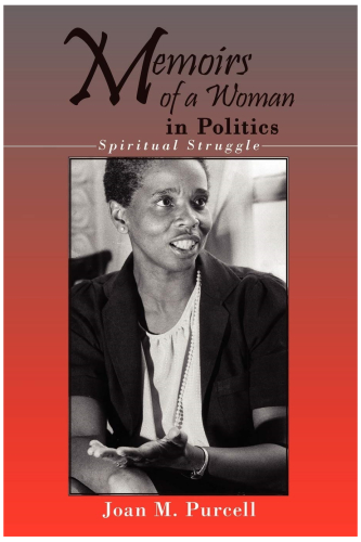 Memoirs of a Woman in Politics: Spiritual Struggle