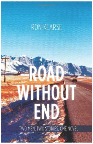 Road Without End: Two Men, Two Stories, One Novel
