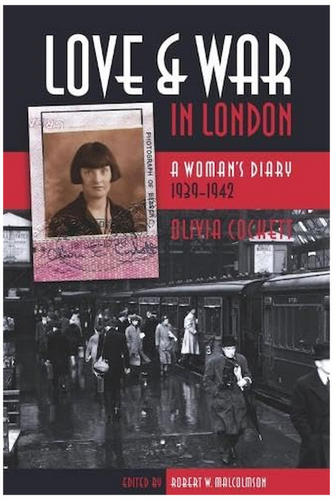 Love and War in London: A Woman's Diary 1939-1942