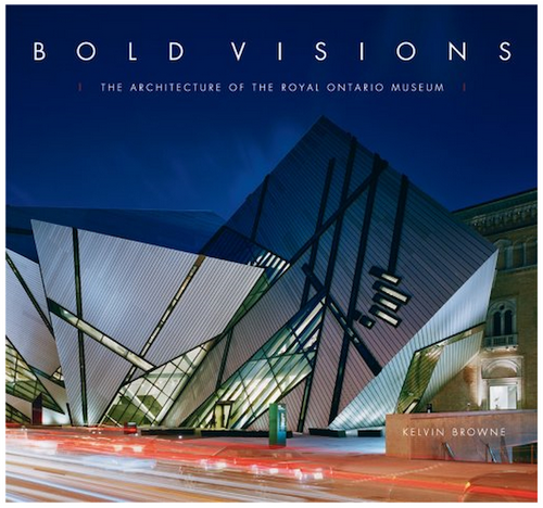 Bold Visions: The Architecture of the Royal Ontario Museum, Souvenir Edition