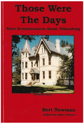 Those Were the Days: More Reminiscences about Tillsonburg