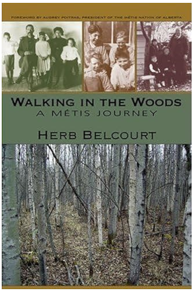 Walking in the Woods: A Metis Journey