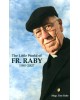 The Little World of Father Raby 1980-2007