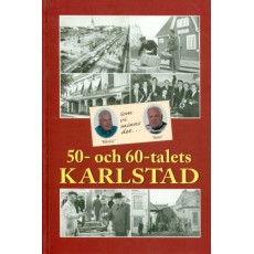 50- och 60-talets Karlstad