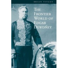 The Frontier World of Edgar Dewdney