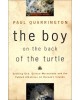 Boy on the Back of the Turtle: Seeking God, Quince Marmalade and the Fabled Albatross on Darwin's Islands