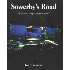 Sowerby's Road: Adventures of a Driven Mind