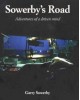 Sowerby's Road: Adventures of a Driven Mind