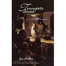 Trumpets Sound No More: An Inspector Endersby Mystery