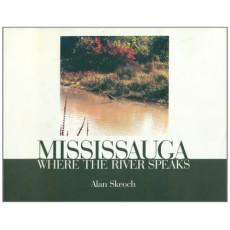 Mississauga: Where the River Speaks