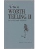 Tales Worth Telling II - The Ivory Tower Revisited