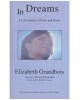 In Dreams: A Life Journey in Prose and Poetry