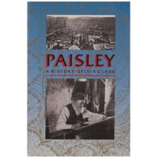 Paisley : a history Clark, Sylvia