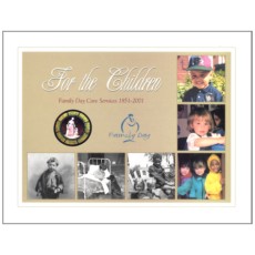 For the Children: 150 Years of Caring for Children and Families