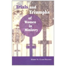 Trials and Triumphs of Women in Ministry