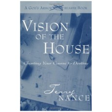 Vision of the House: A God's Armorbearer