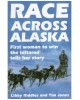 Race Across Alaska: First Woman to Win the Iditarod Tells Her Story