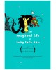 The Magical Life of Long Tack Sam: An Illustrated Memoir