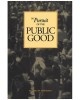 In Pursuit of the Public Good: Essays in Honour of Allan J. MacEachen