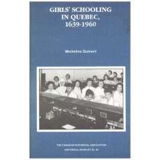 Girls' Schooling in Quebec, 1639-1960