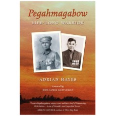 Pegahmagabow: Life-Long Warrior