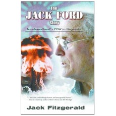 The Jack Ford Story: Newfoundland's POW in Nagasaki