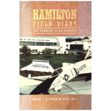 Hamilton Field Diary: The Country Club Airbase