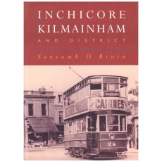 Inchicore, Kilmainham and District