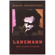 Lanzmann and Other Stories