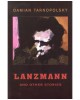 Lanzmann and Other Stories