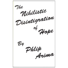 The Nihilistic Disintegration of Hope