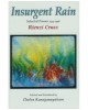 Insurgent Rain: Selected Poems 1974-1996