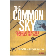 The Common Sky: Canadian Writers Against the War