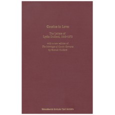 Cousins in Love: The Letters of Lydia Dugard, 1665-1672 : With a New Edition of the Marriages of Cousin Germans by Samuel Dugard Arizona Center for Medieval and Renaissance Studies