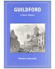 Guildford: A Short History