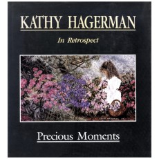 Kathy Hagerman in Retrospect - Precious Moments